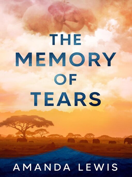 Title details for The Memory of Tears by Amanda Lewis - Available